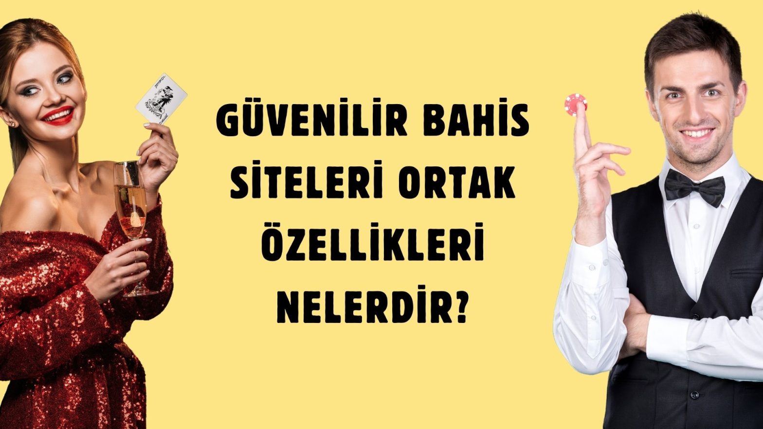 Güvenilir Bahis Siteleri Ortak Özellikleri Nelerdir