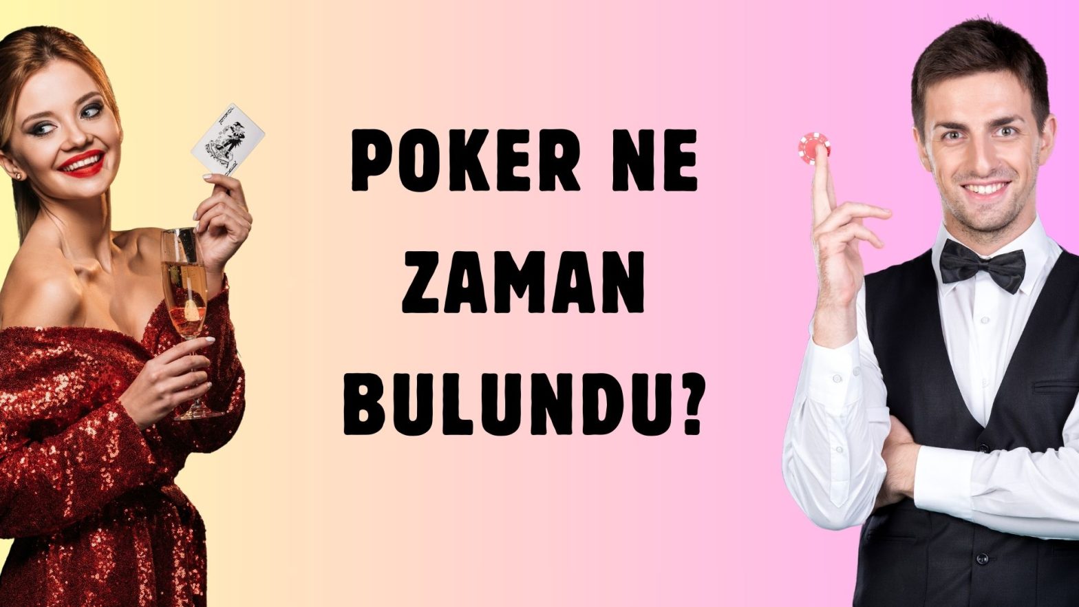 Poker Ne Zaman Bulundu